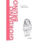 Volumul 65. Descopera Filosofia. Giordano Bruno