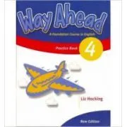 Way Ahead 4, Grammar Practice Book. Caiet de gramatica engleza pentru clasa a 6-a de Liz Hocking