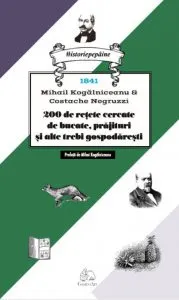 200 de retete cercetate de bucate, prajituri si alte trebi gospodaresti
