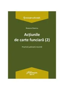 Acțiunile de carte funciară de Roxana Stanciu