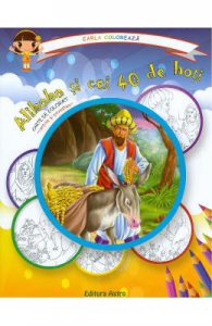 Alibaba si cei 40 de hoti: carte de colorat + poveste. Carla coloreaza