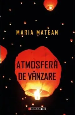 Atmosfera de vanzare de Maria Matean