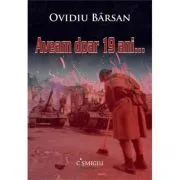 Aveam doar 19 ani...- Ovidiu Barsan de Ovidiu Barsan