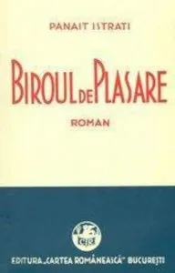 Biroul de plasare de Panait Istrati