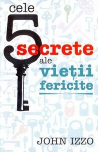 Cele 5 secrete ale vietii fericite
