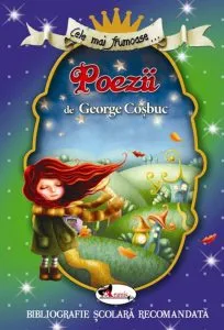 Cele mai frumoase poezii de George Cosbuc de George Cosbuc