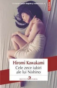 Cele zece iubiri ale lui Nishino de Hiromi Kawakami