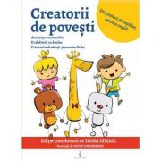 Creatorii de povesti. Carte de povesti si activitati educative pentru 3-9 ani