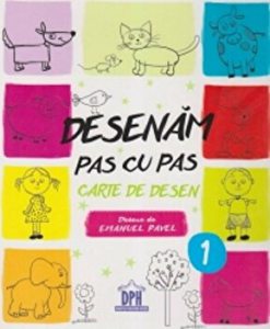 Desenam pas cu pas. Carte de desen. Vol. I