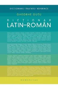Dictionar latin-roman de Gheorghe Gutu