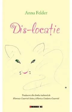 Dis-locatie de Anna Felder