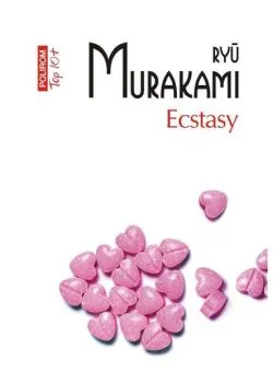 Ecstasy de Ryu Murakami