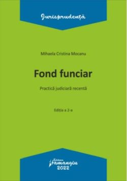 Fond funciar. Practică judiciară recentă