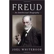 Freud: An Intellectual Biography de Joel Whitebook