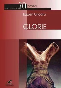 Glorie. Editia a III-a de Eugen Uricaru