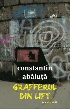 Grafferul din lift de Constantin Abaluta