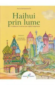 Haihui prin lume Vol.2 de Anca Semacovschi