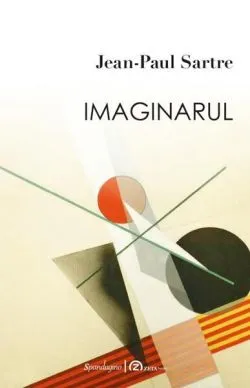 Imaginarul de Jean-Paul Sartre