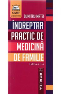 Indreptar practic de medicina de familie Ed.3