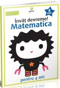 Invat devreme! Matematica pentru 4 ani. Ed.2016