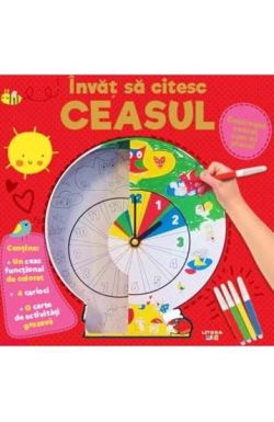 Invat sa citesc ceasul. Coloreaza ceasul cum iti place!