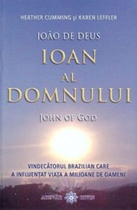 Ioan al Domnului. Vindecatorul brazilian care a influentat viata a milioane de oameni