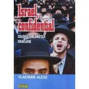 Israel, confidential de Vladimir Alexe