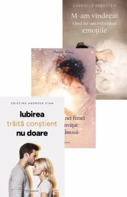 IUBIREA traita constientNU DOARE   M-am vindecat cand mi-am imbratisat emotiile   Povestea unei femei care a invatat sa se iubeasca de Cristina Andreea Stan