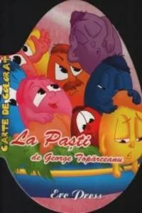La Pasti de George Toparceanu
