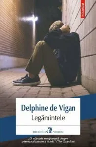 Legamintele de Delphine de Vigan
