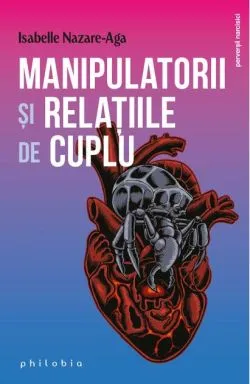 Manipulatorii și relațiile de cuplu de Isabelle Nazare-Aga