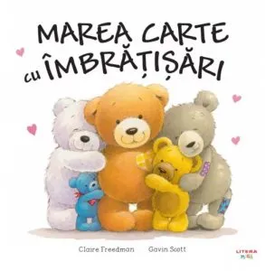 Marea carte cu imbratisari de Claire Freedman
