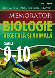 Memorator de Biologie vegetala si animala, clasele 9-10
