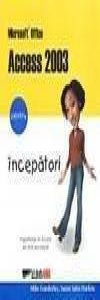 Microsoft Office Acces 2003 pentru incepatori