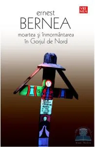 Moartea si inmormantarea in Gorjul de nord de Ernest Bernea