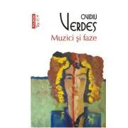 Muzici si faze (editie de buzunar) de Ovidiu Verdes
