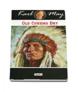 Old Cursing Dry de Karl May