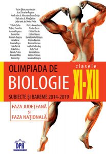 Olimpiada de Biologie Clasele XI - XII Subiecte și bareme, 2014-2019