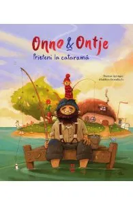 Onno si Ontje. Prieteni la catarama de Thomas Springer
