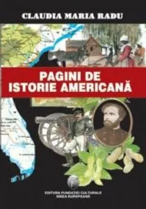 Pagini de istorie americana de Claudia Maria Radu