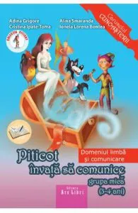 Piticot invata sa comunice Grupa mica 3-4 ani de Adina Grigore