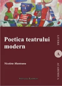 Poetica teatrului modern de Nicoleta Munteanu