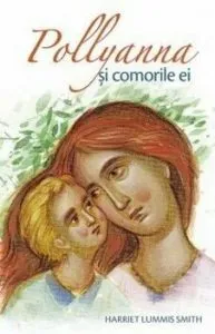 Pollyanna si comorile ei de Harriet Lummis Smith