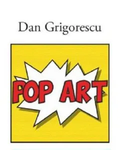 Pop Art de Dan Grigorescu
