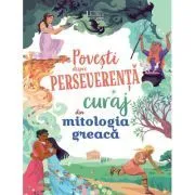 Povesti despre perseverenta si curaj din mitologia greaca de Usborne Books