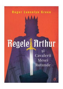 Regele Arthur și Cavalerii Mesei Rotunde