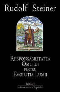 Responsabilitatea omului pentru evolutia lumii