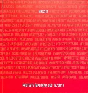 #rezist. Proteste impotriva OUG 13/2017