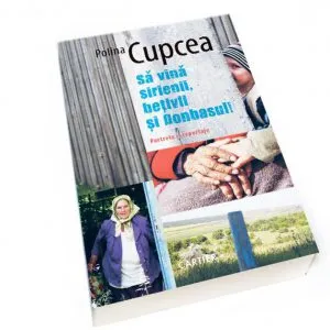Sa vina sirienii, betivii si Donbasul de Polina Cupcea
