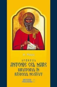 Sfantul Antonie cel Mare, biruitorul in razboiul nevazut de A. Pascu